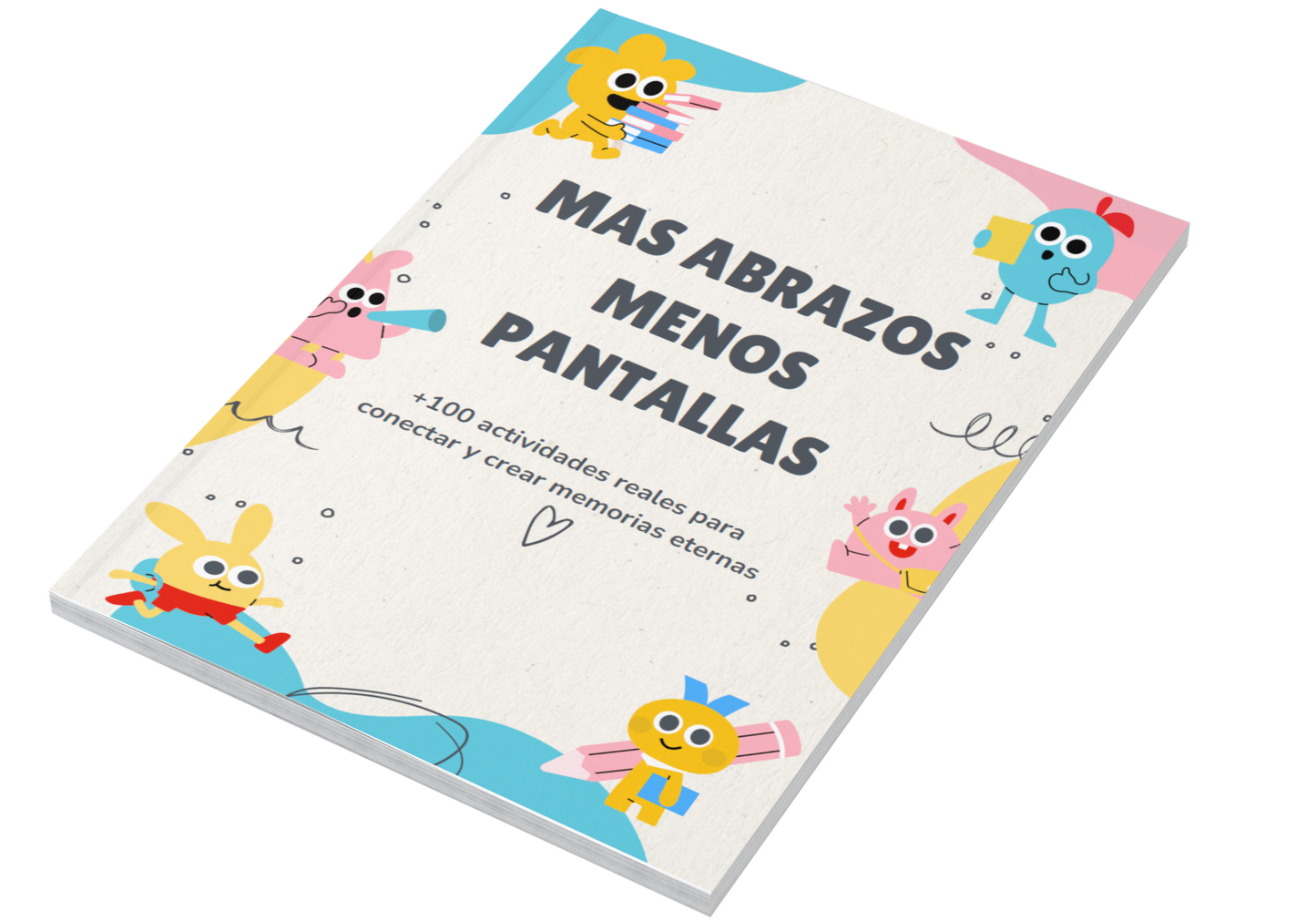 Mas abrazos menos pantallas